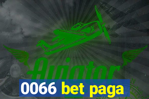 0066 bet paga